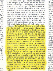 "Scanteia" din 13 iulie a publicat integral "Expunerea tov. Nicolae Ceausescu" in care Iliescu era acuzat de "spirit intelectualist"La finalul discursului, Iliescu isi exprima totala adeziune vizavi de Tezele lui Nicolae Ceausescu"